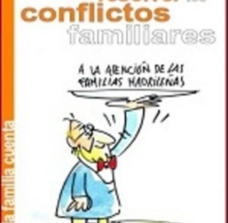 como resolver los conflictos familiares