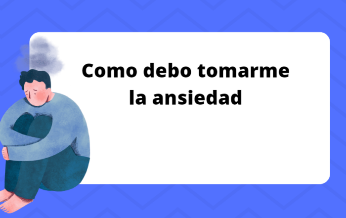 como debo tomarme la ansiedad